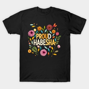 Proud Habesha T-Shirt